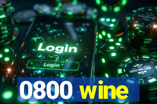 0800 wine